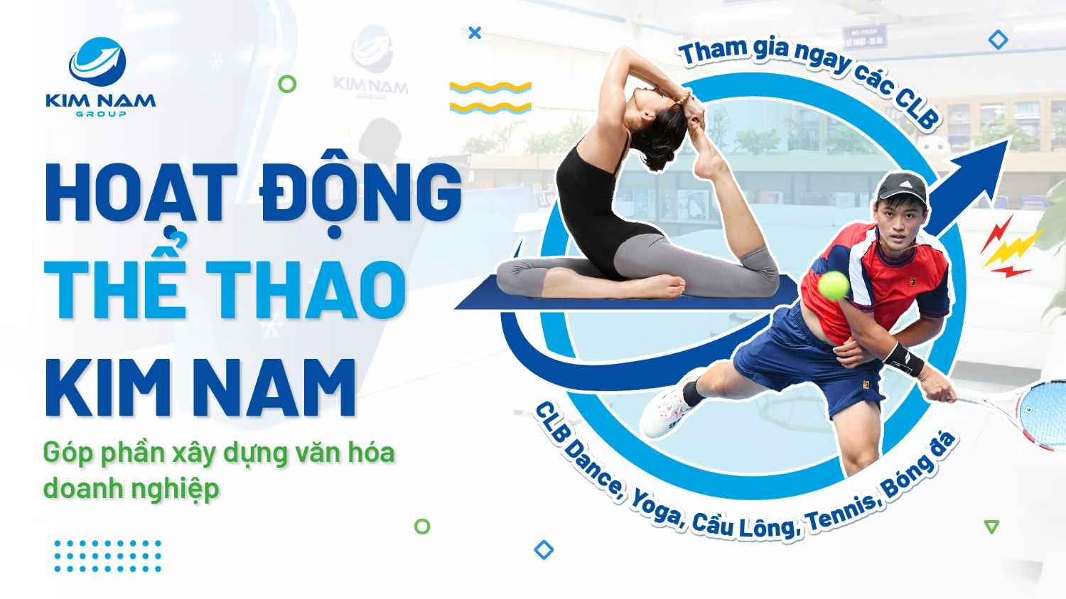 Nét văn hóa thể thao Kim Nam-Văn hóa doanh nghiệp